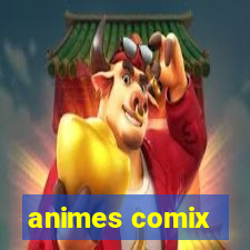 animes comix